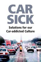 Couverture du livre « Car Sick » de Sloman Lynn aux éditions Uit Cambridge Ltd.