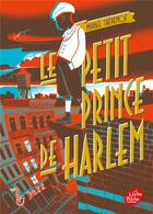 Couverture du livre « Le petit prince de Harlem » de Mikael Thevenot aux éditions Le Livre De Poche Jeunesse