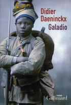 Couverture du livre « Galadio » de Didier Daeninckx aux éditions Gallimard