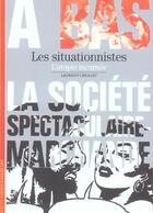 Couverture du livre « Les situationnistes : L'utopie incarnée » de Laurent Chollet aux éditions Gallimard