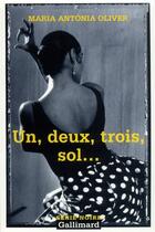 Couverture du livre « Un, deux, trois sol... » de Maria Antonia Oliver aux éditions Gallimard