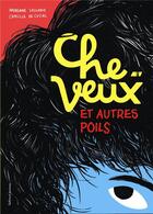 Couverture du livre « Cheveux et autres poils » de Camille De Cussac et Morgane Soularue aux éditions Gallimard-jeunesse