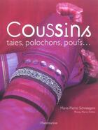 Couverture du livre « Coussins, taies, polochons, poufs... » de Schneegans Marie-Pie aux éditions Flammarion