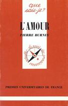 Couverture du livre « L'amour qsj 1508 » de Burney P. aux éditions Que Sais-je ?