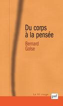 Couverture du livre « Du corps à la pensée (2e édition) » de Bernard Golse aux éditions Puf