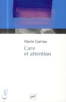 Couverture du livre « Care et attention » de Marie Garrau aux éditions Puf