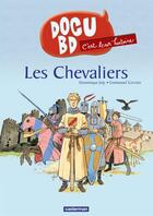 Couverture du livre « C'est leur histoire t.1 ; les chevaliers » de Joly et Cerisier aux éditions Casterman