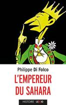Couverture du livre « L'empereur du Sahara » de Philippe Di Folco aux éditions Cerf