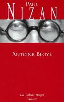 Couverture du livre « Antoine Bloyé : (*) » de Paul Nizan aux éditions Grasset Et Fasquelle