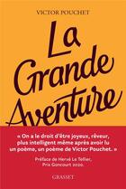 Couverture du livre « La grande aventure » de Victor Pouchet aux éditions Grasset Et Fasquelle