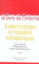 Couverture du livre « Endocrinologie et maladies metaboliques (3e édition) » de Lubetzki Jean aux éditions Lavoisier Medecine Sciences