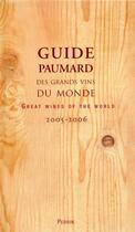 Couverture du livre « Guide Paumard Des Grands Vins Du Monde » de Bruno Paumard aux éditions Perrin