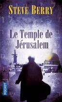 Couverture du livre « Le temple de Jérusalem » de Steve Berry aux éditions Pocket