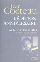 Couverture du livre « La difficulté d'être » de Jean Cocteau aux éditions Rocher