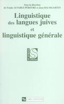 Couverture du livre « Linguistique des langues juives » de Jean Baumgarten et Franck Alvarez-Pereyre aux éditions Cnrs