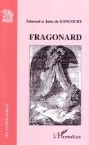 Couverture du livre « Fragonard » de Edmond De Goncourt et Jules De Goncourt aux éditions L'harmattan