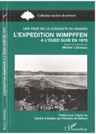 Couverture du livre « L'expedition wimpffen - a l'oued guir en 1870 » de Lihoreau Michel aux éditions Editions L'harmattan