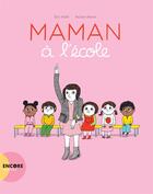 Couverture du livre « Maman à l'école » de Pauline Martin et Eric Veille aux éditions Actes Sud Jeunesse