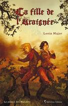 Couverture du livre « Le prince des maudits Tome 1 ; la fille de l'araignée » de Lenia Major aux éditions Balivernes