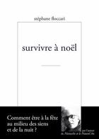 Couverture du livre « Survivre à Noël » de Stephane Floccari aux éditions Encre Marine