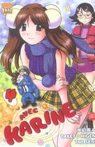 Couverture du livre « Avec Karine Tome 4 » de The Seiji et Higen Taketo aux éditions Taifu Comics