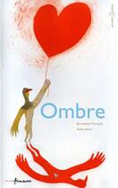 Couverture du livre « Ombre » de Aude Poirot et Pourquie Bernadette aux éditions Frimousse