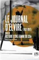 Couverture du livre « Le journal d'Elvire (1852-2017) : l'histoire d'une femme du XXIe » de Nathalie Man aux éditions Bord De L'eau
