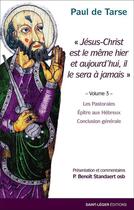 Couverture du livre « Lettres de saint Paul t.3 » de Benoit Standaert et Paul De Tarse aux éditions Saint-leger
