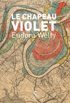 Couverture du livre « Le chapeau violet » de Eudora Welty aux éditions Cambourakis