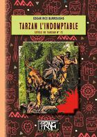 Couverture du livre « Tarzan Tome 7 : Tarzan l'indomptable » de Edgar Rice Burroughs aux éditions Prng