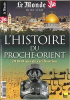 Couverture du livre « Le monde hs n 17 l'histoire du proche orient- atlas juin 2016 » de  aux éditions Le Monde Hors-serie