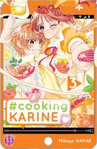 Couverture du livre « #cooking Karine Tome 3 » de Mikayo Nakae aux éditions Nobi Nobi