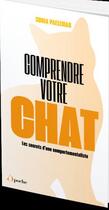 Couverture du livre « Comprendre votre chat » de Sonia Paeleman aux éditions L'opportun