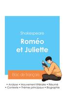 Couverture du livre « Réussir son Bac de français 2024 : Analyse de Roméo et Juliette de Shakespeare » de William Shakespeare aux éditions Bac De Francais