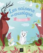 Couverture du livre « Les saisons en musique » de Lili La Baleine aux éditions Hatier