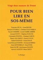 Couverture du livre « Pour bien lire en soi-meme - vingt deux nuances de proust » de  aux éditions Le Realgar