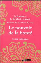 Couverture du livre « Le pouvoir de la bonté » de Dalai-Lama aux éditions Marabout