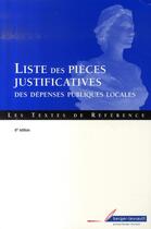 Couverture du livre « Liste des pièces justificatives des dépenses publiques locales » de Jean Massot aux éditions Berger-levrault