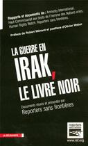 Couverture du livre « La guerre en Irak ; le livre noir » de  aux éditions La Decouverte