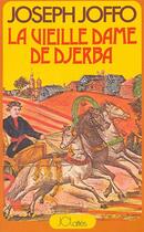 Couverture du livre « La vieille dame de Djerba » de Joseph Joffo aux éditions Lattes