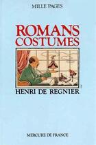 Couverture du livre « Romans costumes » de Leautaud/Regnier aux éditions Mercure De France