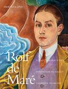 Couverture du livre « Rolf de Maré » de Erik Naslund aux éditions Actes Sud