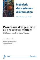 Couverture du livre « Processus D'Ingenierie Et Processus Metiers. Methodes, Outils Et Cas D'Etudes (Ingenierie Des System » de Si-Said Cherfi Samir aux éditions Hermes Science Publications