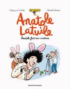 Couverture du livre « Anatole Latuile Tome 2 : Anatole fait son cinéma » de Olivier Muller et Anne Didier et Clement Devaux aux éditions Bd Kids