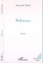 Couverture du livre « Bahmane » de Mohammed Taan aux éditions L'harmattan