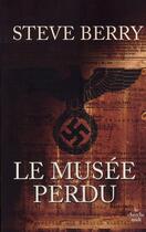 Couverture du livre « Le musée perdu » de Steve Berry aux éditions Cherche Midi