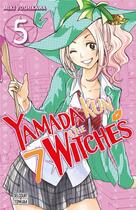 Couverture du livre « Yamada Kun & the 7 witches Tome 5 » de Miki Yoshikawa aux éditions Delcourt