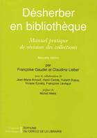 Couverture du livre « Désherber en bibliothèque » de Francoise Gaudet et Claudine Lieber aux éditions Electre