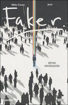 Couverture du livre « Faker » de Mike Carey et Jock aux éditions Panini