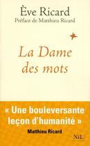 Couverture du livre « La dame des mots » de Eve Ricard aux éditions Nil Editions